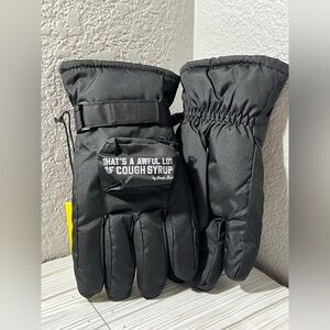 That's A Awful‎ Lot Of Cough Syrup Puff Winter Snow Gloves Black unisex S/M L/XL